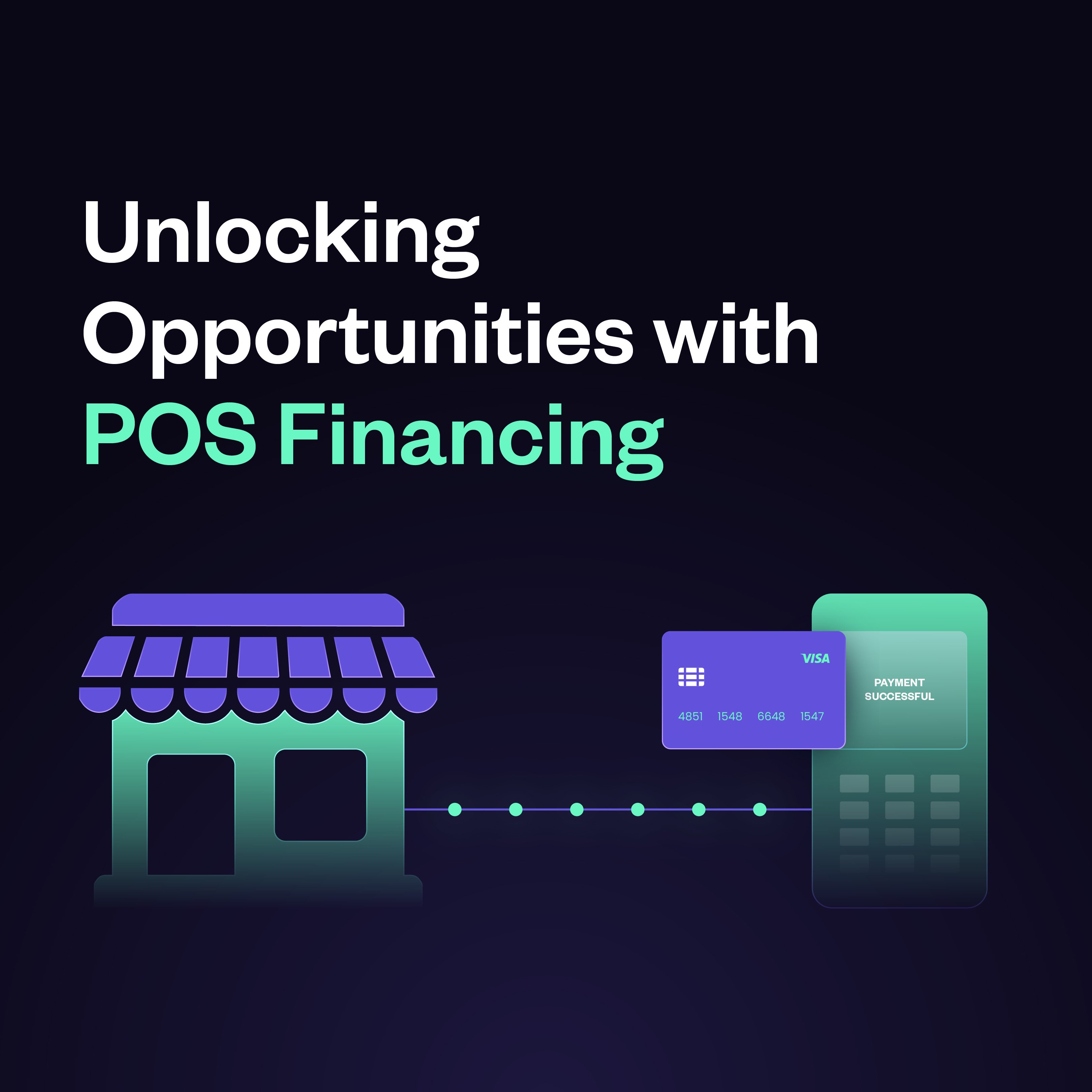 Unlocking Opportunities with POS Financing: The Future of Invisible Lending in the GCC